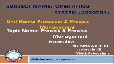 Process & Process Management  | Operating System|3330701|Mrs. Kinjal Mistry