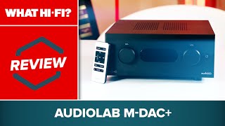 Audiolab M-Dac Review