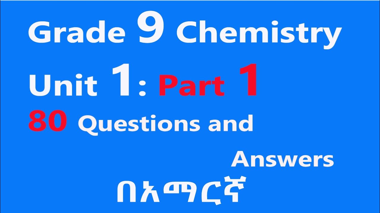 Grade 9 Chemistry unit 1 Part 1| Chemistry and Its Importance Questions ...