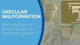 Vascular Malformation Treatment - Yale Medicine Explains