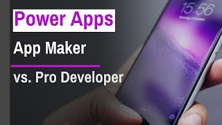Power App Makers vs Pro Developers screenshot 5