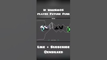 If WhizKid05 played Future Funk... #geometrydash #gd #whizkid #futurefunk #click