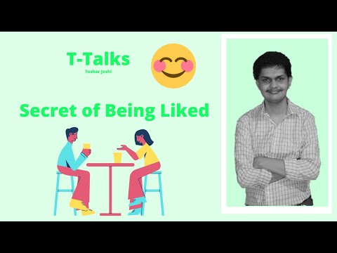 How to Be Liked By Everyone ||T-talks| Tushar Joshi