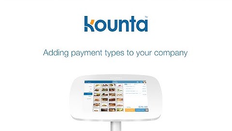 Add payment types to Lightspeed Kounta POS