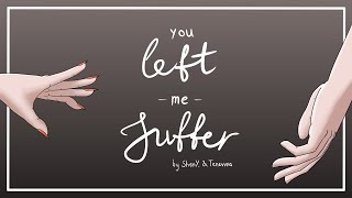 [Original Song] ShenY. & Tenevvva - You Left Me Suffer (ft. Eleanor Forte)