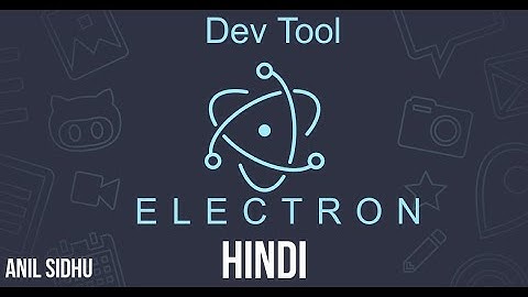 Electron js tutorial in hindi #4 Dev Tool
