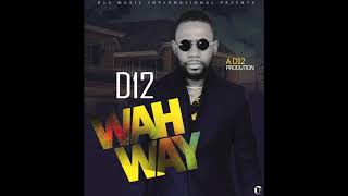 DeeTweh WAH WAY (OFFICIAL AUDIO)