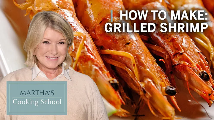 How to Make Martha's Grilled Shrimp with Lemongrass | Marthas Cooking School | Martha Stewart