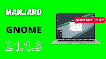 Manjaro 21.1.3 ▬ 👣 GNOME 40.4 👣 ▬ 🟢 Manjaro 21.1.3 Pahvo ▬ Manjaro Linux 21.1.3 ▬ Manjaro 21.1 PAHVO
