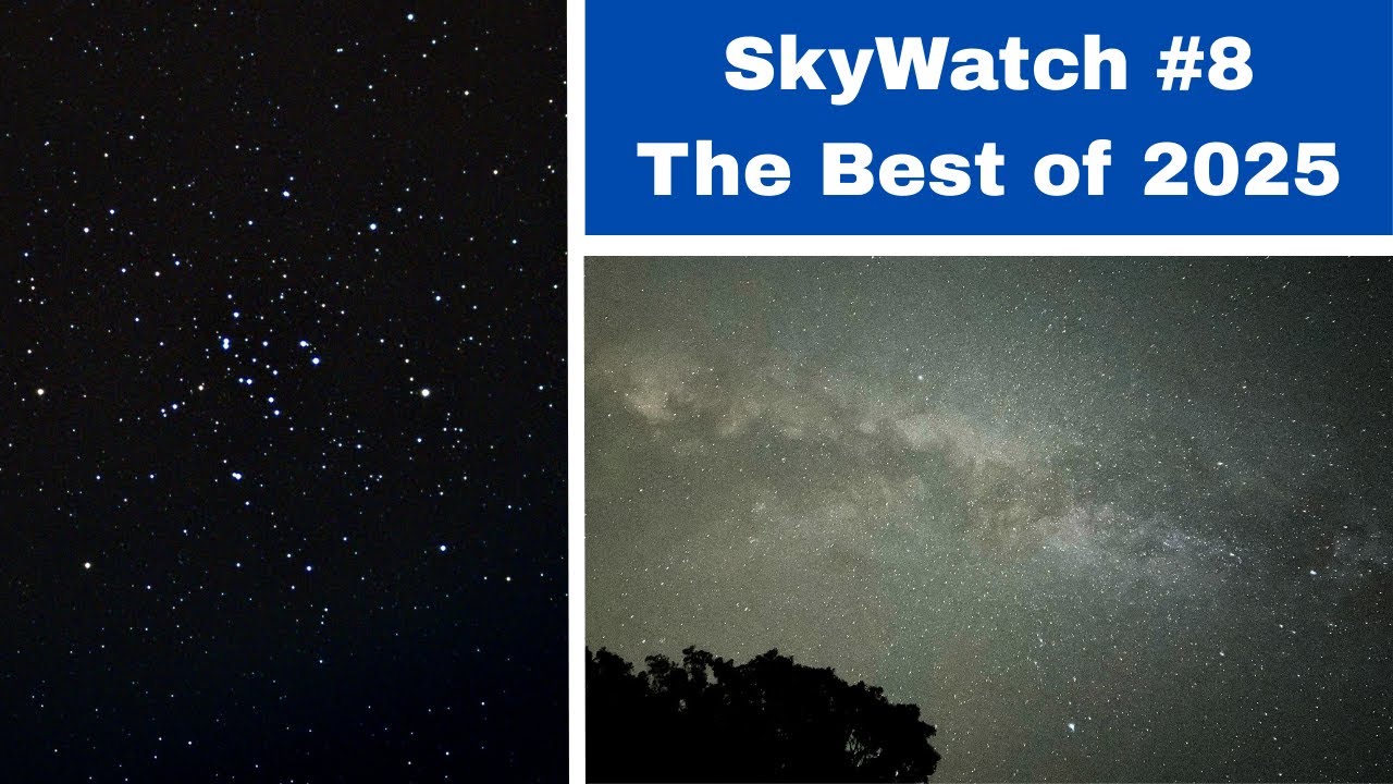 SkyWatch #8: The Best of 2025