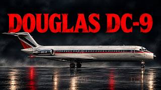 The Jet That Created the Boeing 737 — and Destroyed Its Own Creator: Douglas DC-9