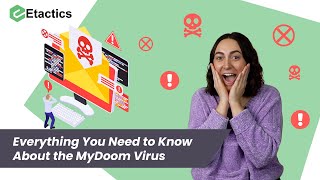 Everything You Need to Know About The MyDoom Virus