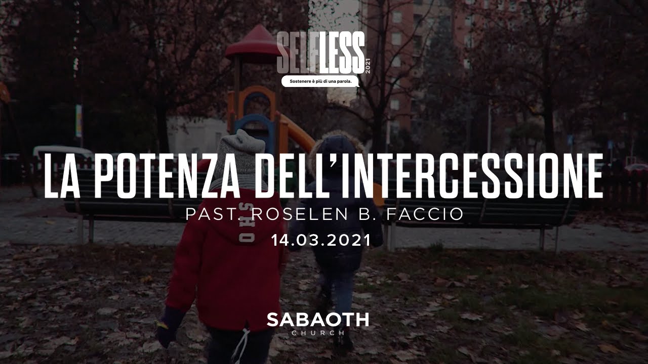 Domenica Gospel @ Milano | LA POTENZA DELL'INTERCESSIONE - Past.Roselen | 14.03.2021