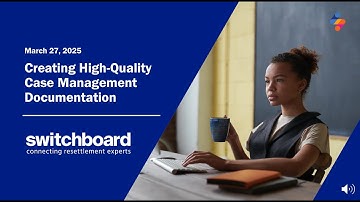 Creating High-Quality Case Management Documentation