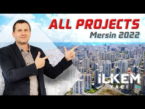 All projects ILKEM YAPI Turkey, Mersin 2022