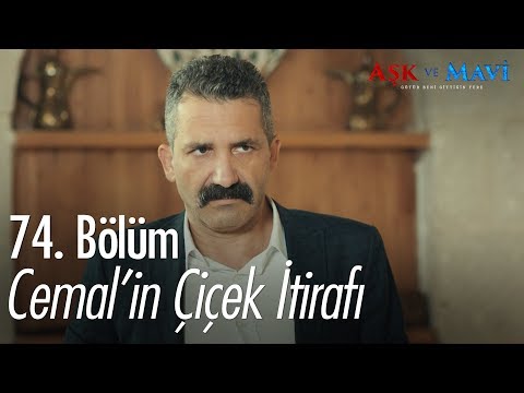 Cemal'in çiçek itirafı! - Aşk ve Mavi 74. Bölüm