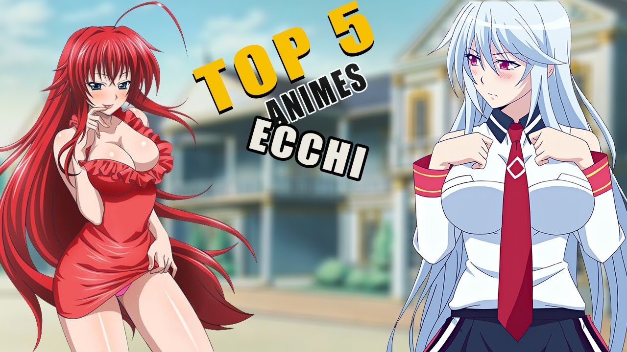 5 ANIMES ECCHI QUE VOCÊ TEM QUE ASSISTIR - YouTube