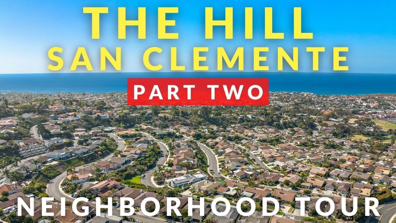 Tour Custom Homes in San Clemente, Ca Neighborhoods - Ocean View Communities, Part Two