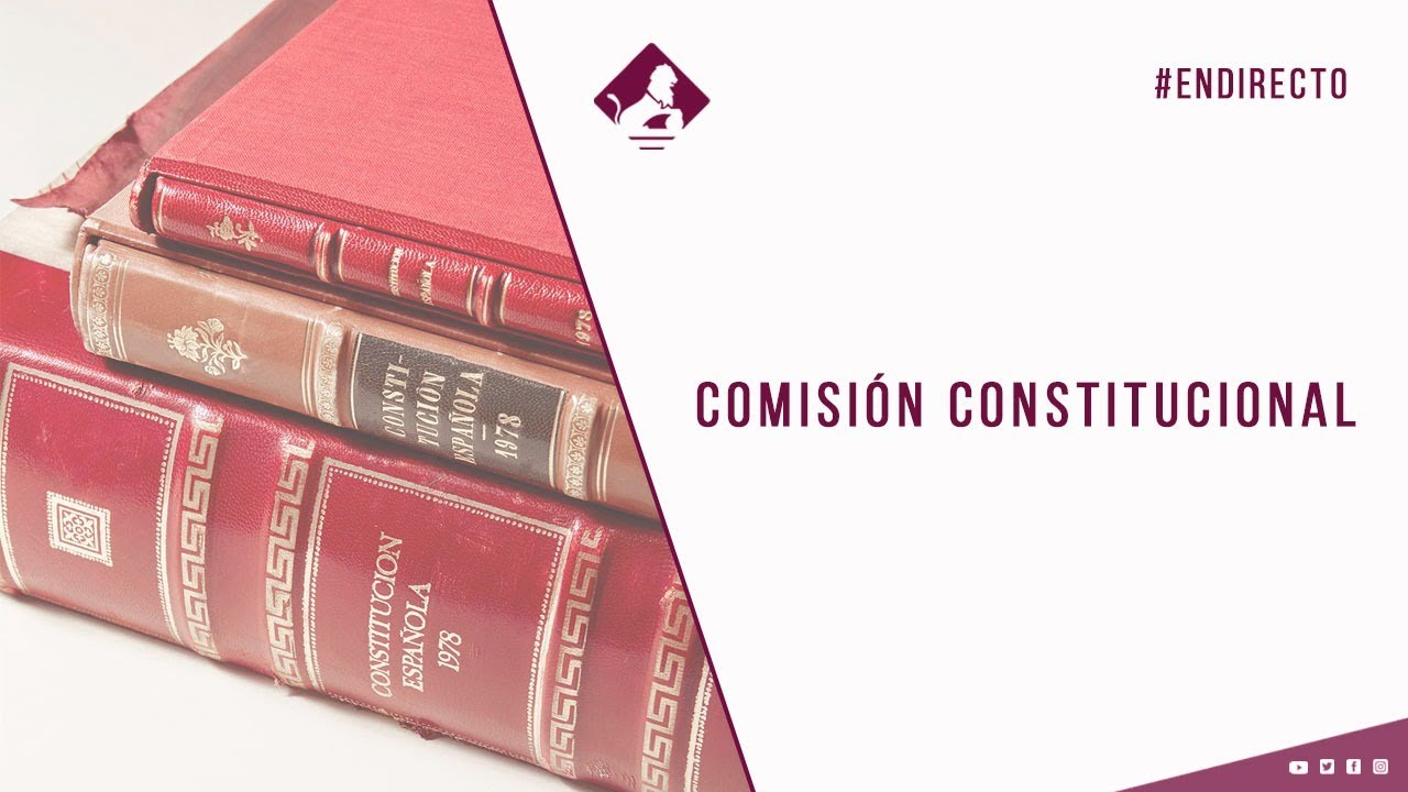 Comisión Constitucional (16/06/2021)