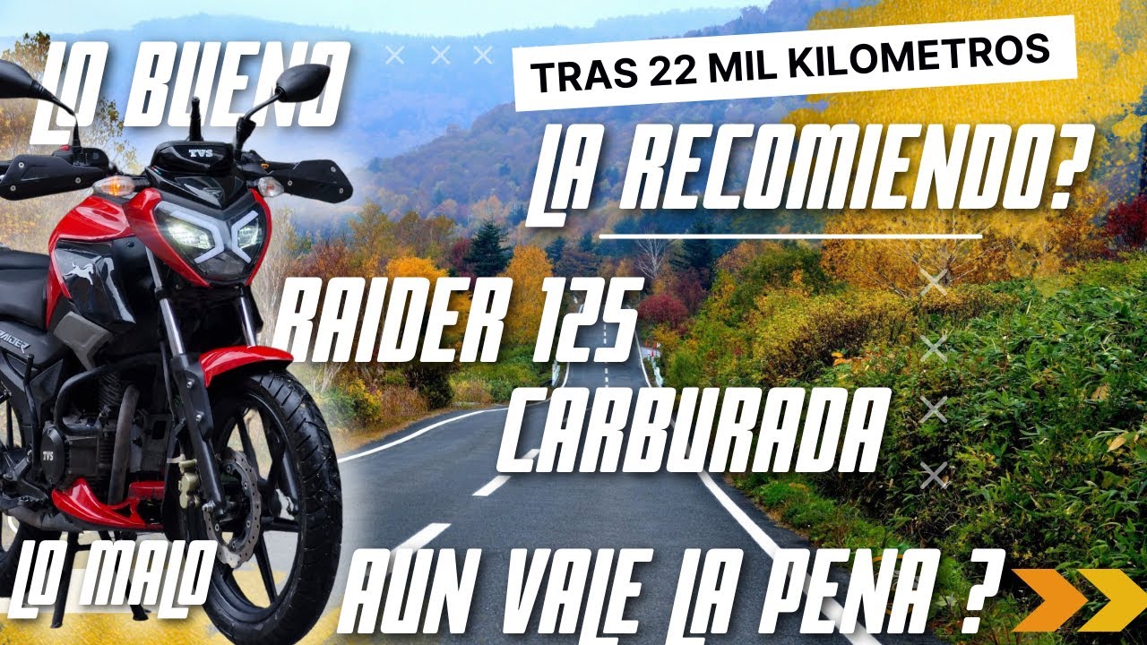 ‼️tvs raider 125 | Lo BUENO y lo MALO | tras 22 MIL KILOMETROS