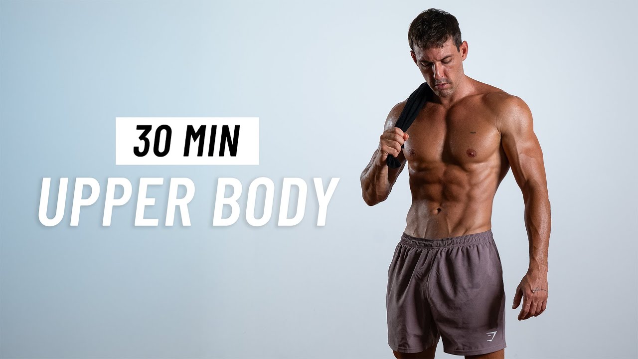 30 Min Upper Body Workout At Home - Tone & Sculpt (No Equipment) - YouTube