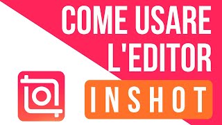 How to Use InShot – A Complete Tutorial for Editing Videos on Your Smartphone 📱 screenshot 5