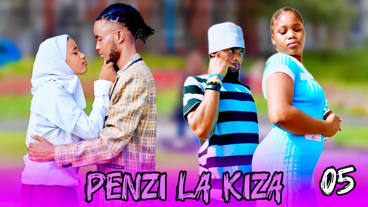 PENZI LA KIZA💞💞(Sad story 😭😭)  Episode 05 NAMBA TV.