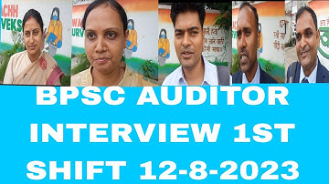 BPSC AUDITOR INTERVIEW 1ST SHIFT 12-8-2023