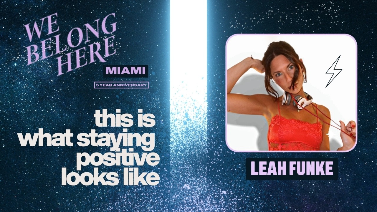 This is what staying positive looks like: DJ Edition - We Belong Here Miami 2026