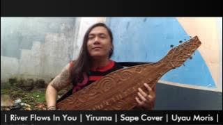 River Flows In You Yiruma | Sape Cover | Uyau moris