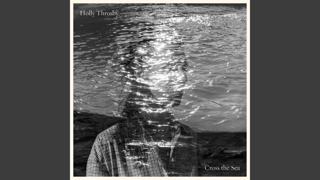 Watch Cross the Sea on YouTube Watch Cross the Sea on YouTube