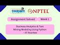 Business Analytics &amp; Text Mining Modeling Using Python Week 1 | NPTEL 2026 #myswayam #nptelexam