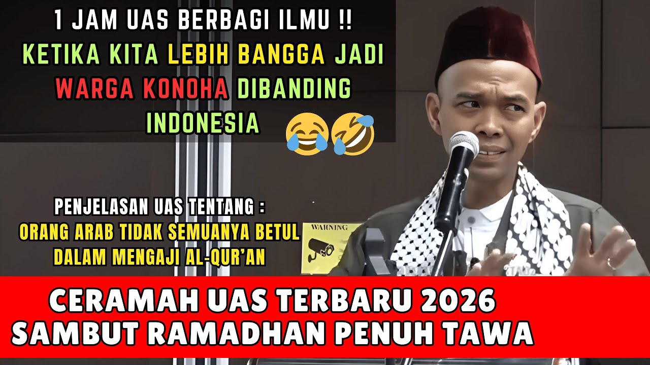 Ceramah UAS Terbaru di Tahun 2026 - Spesial Ceramah Lucu UAS Terbaru, Jamaah Tak Sanggup Tahan Tawa