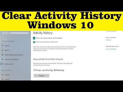 How Clear Activity History In Windows 10 - Simple Tricks
