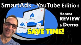 SmartAds - YouTube Edition Review SAVE TIME Caution See If Its For You Before You Buy