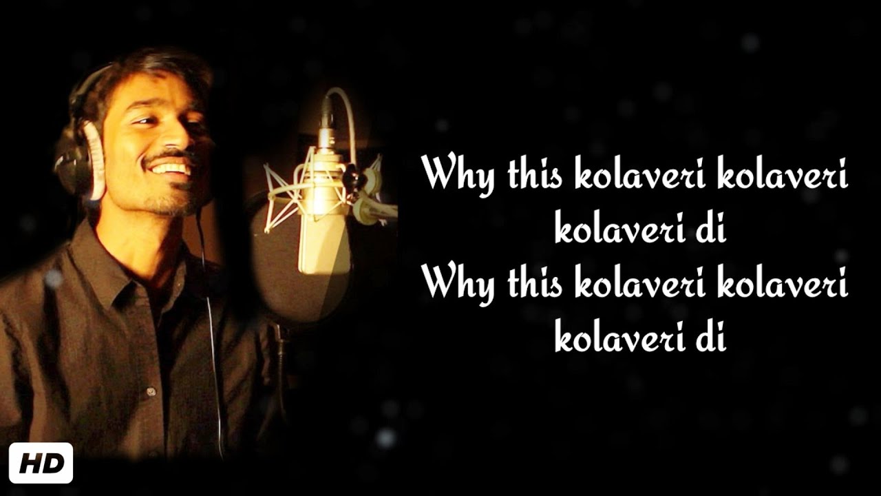 Why this kolaveri song Lyrics  Dhanush  Shruti Hassan  Three