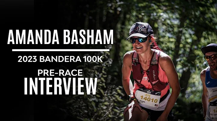 Amanda Basham | 2023 Bandera 100K Pre-Race Interview