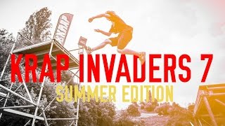 Krap Invaders 7 Summer - Official - Parkour/Freerunning Jam