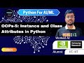 1.10.5 Instance and Class Attributes | Explained with Examples | Complete OOPs in Python | Hindi