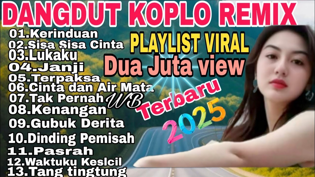 KERINDUAN/TOP PLAYLIST DANGDUT KOPLO REMIX‼️ PLAYLIST TERVIRAL SAAT INI