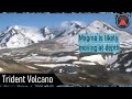 Trident Volcano Update; Earthquake Swarm, Likely Magmatic Intrusion