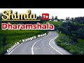 Shimla  dharamshala shimla to dharamshala by road shimla dharamshala road travel travelevergreen