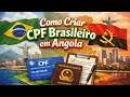Como criar cpf brasileiro🇧🇷 em angola🇦🇴 chegou✈️