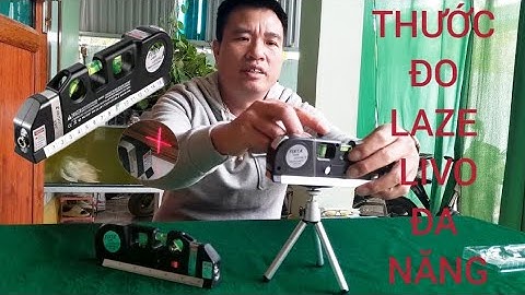 THƯỚC ĐO LAZE LIVO ĐA CHỨC NĂNG THƯỚC KÉO ĐO LẤY GÓC THĂNG BẰNG THUẬN TIỆN CHO MỌI NGƯỜI