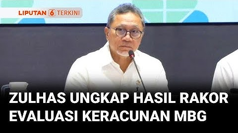 [FULL] Zulhas Ungkap Hasil Rakor Evaluasi MBG, SPPG Wajib Punya Sertifkat Laik Higiene Sanitasi