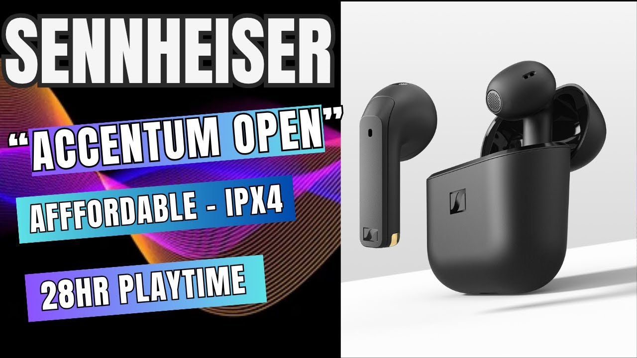 Sennheiser ACCENTUM Open Review: The Best Affordable Open-Ear