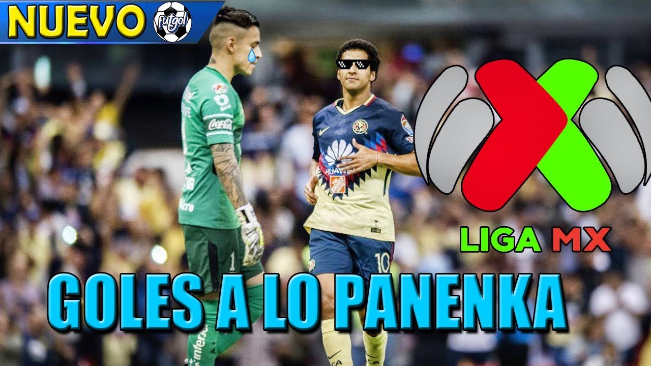 10 GOLES A LO PANENKA EN LA LIGA MX