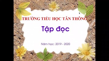 TẬP ĐỌC LỚP 1  HOA NGỌC LAN