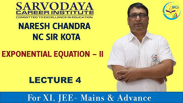 EXPONENTIAL EQUATION(PART-2) | CLASS 11 | JEE(MAIN&ADVANCE) BY NC SIR KOTA