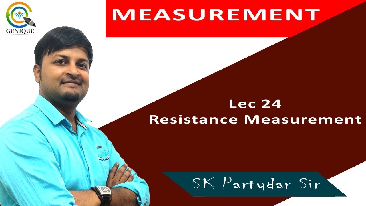 Lec 24 Resistance Measurement Techniques - YouTube